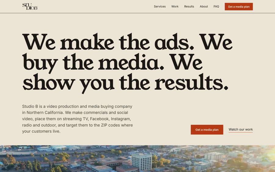 Studio B home page, showing the headline We make the ads. We buy the media. We show you the results.